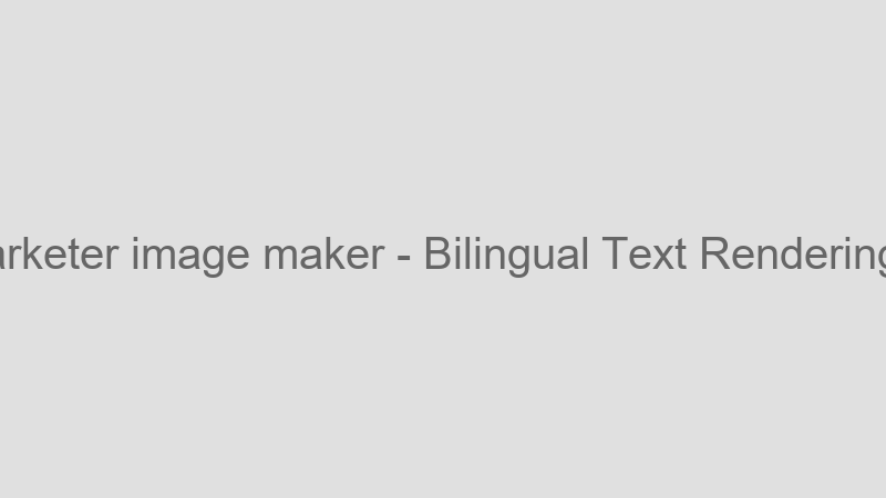 Bilingual Text Rendering