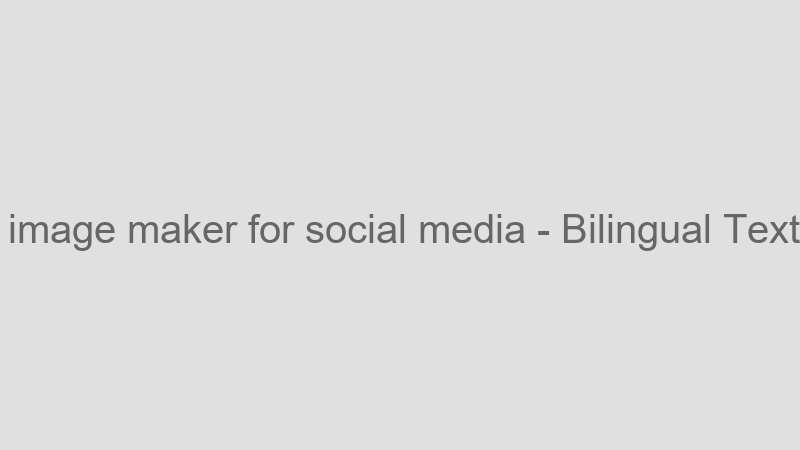 Bilingual Text Rendering