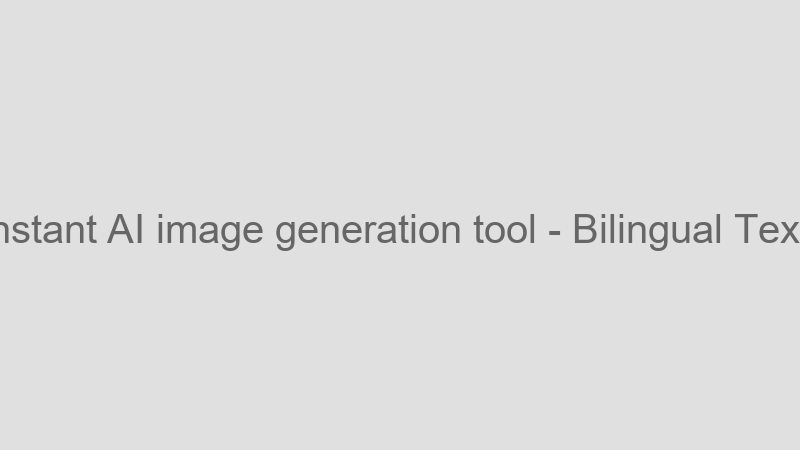 Bilingual Text Rendering