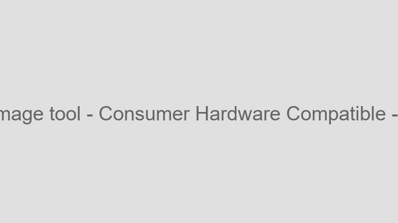 Consumer Hardware Compatible