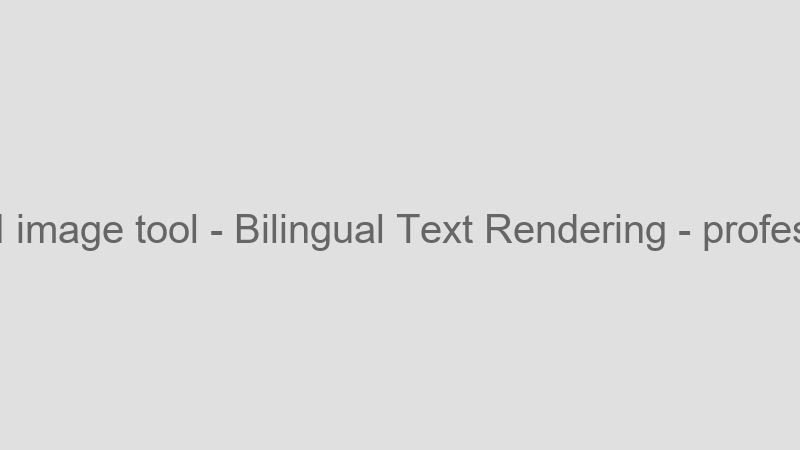 Bilingual Text Rendering