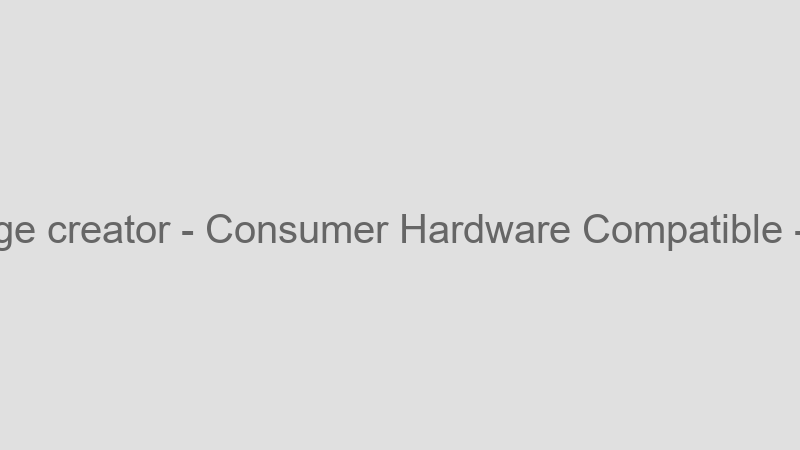 Consumer Hardware Compatible