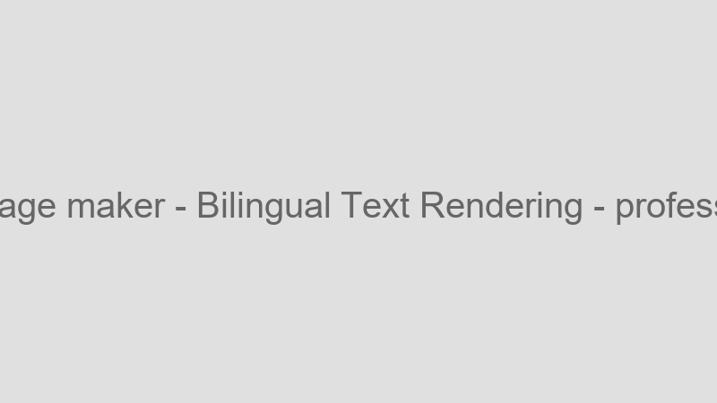 Bilingual Text Rendering