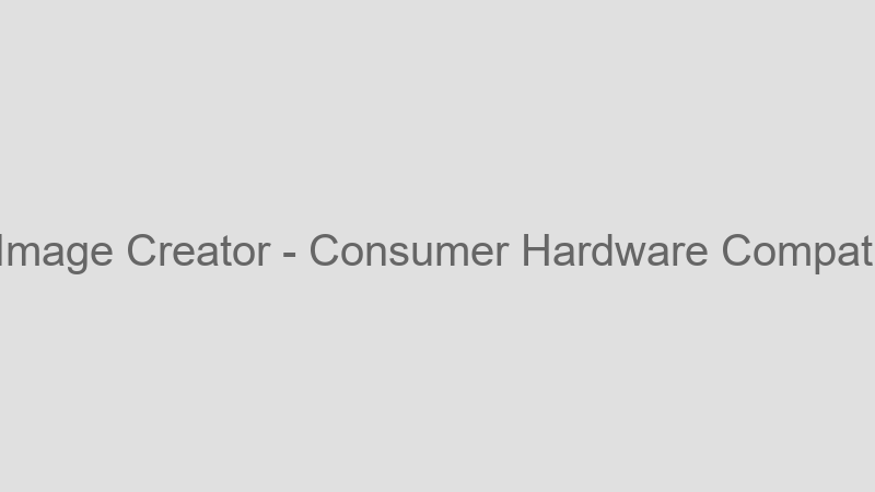 Consumer Hardware Compatible