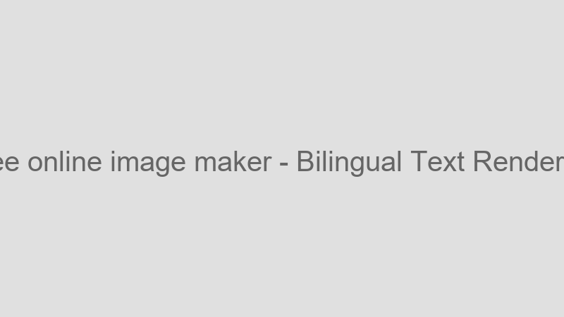 Bilingual Text Rendering