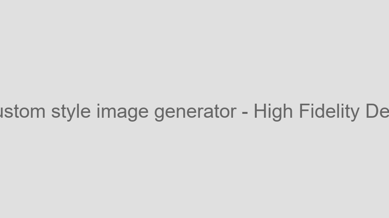 High Fidelity Details