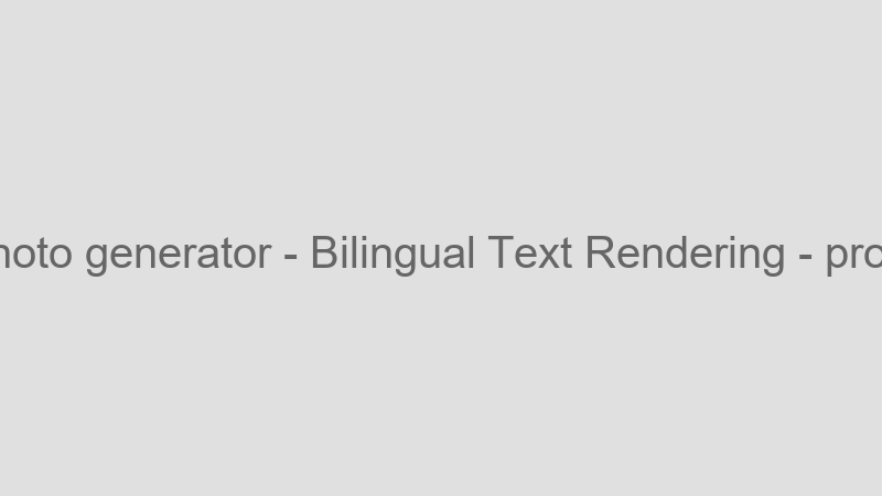 Bilingual Text Rendering