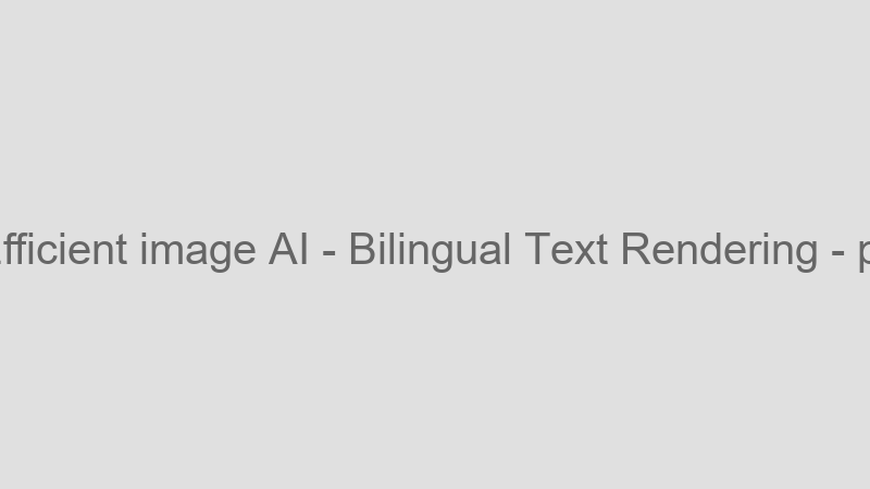 Bilingual Text Rendering